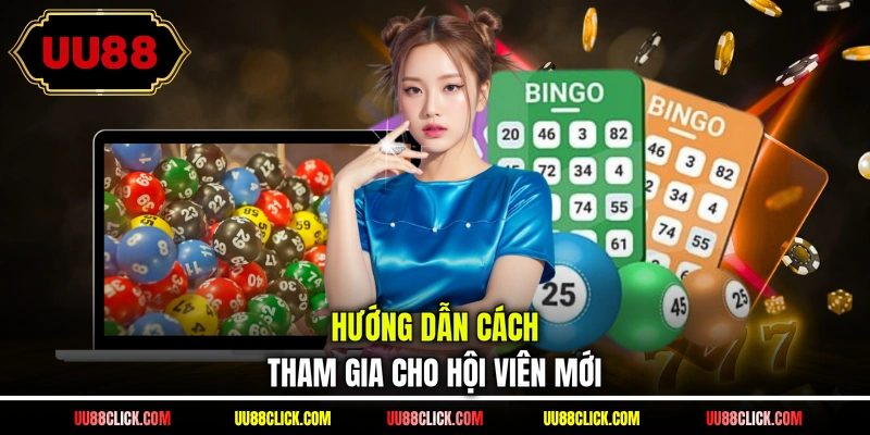 Hướng dẫn cách tham gia cho hội viên mới