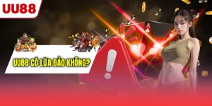 UU88 có lừa đảo không?